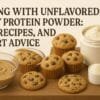 Baking with Unflavored Whey Protein Powder | Tips & Recipes