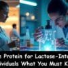Isolate Protein for Lactose-Intolerant Individuals Guide