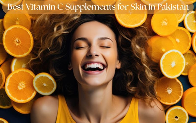 so Best Vitamin C Supplements for Skin in Pakistan