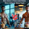 Mass gainer or home-made shakes