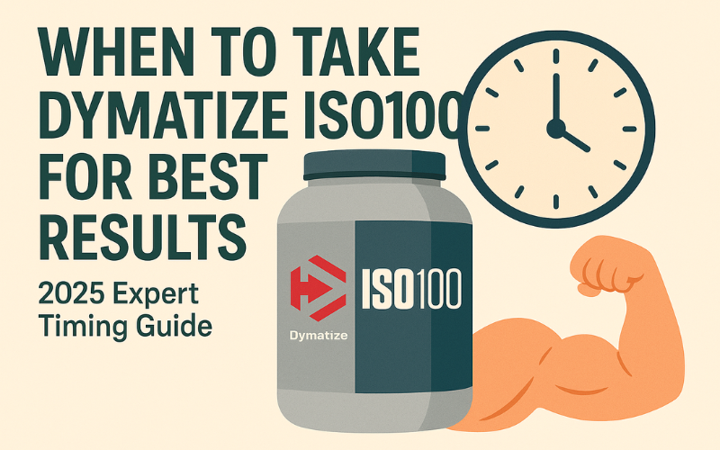 When to Take Dymatize ISO100