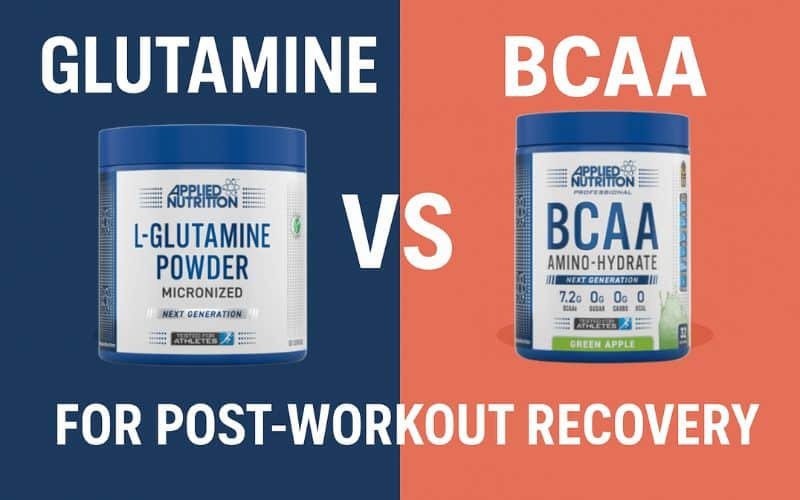 Glutamine vs BCAA for Post Workout Recovery