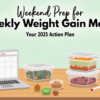 weekend prep for weekly weight gain meals