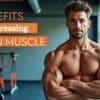 Benefits of Lean Muscle