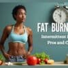 Fat Burners & Intermittent Fasting