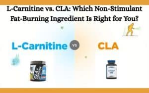 L-Carnitine vs. CLA