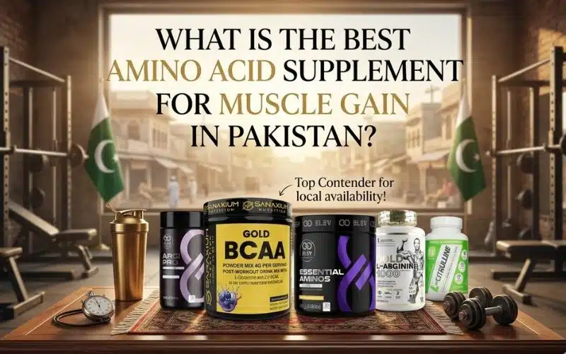 best-amino-acid-supplement-pakistan-for-muscle.webp