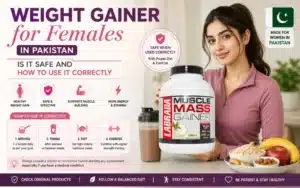 Weight-Gainer-for-Females-in-Pakistan-–-Safe-Guide.webp