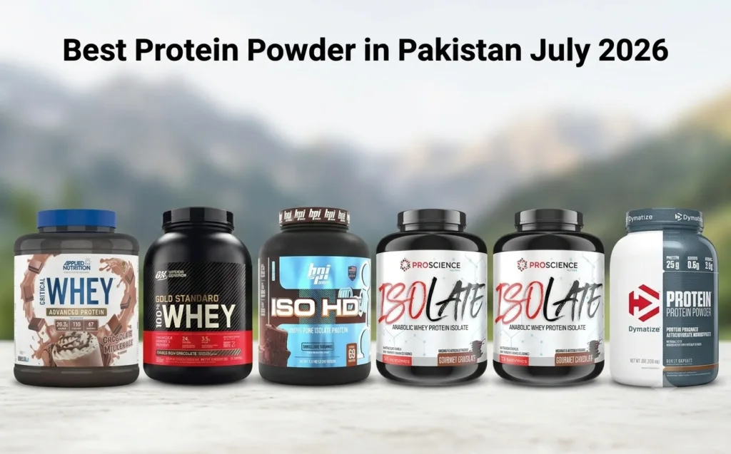 Best Protein Powder in Pakistan July 2026